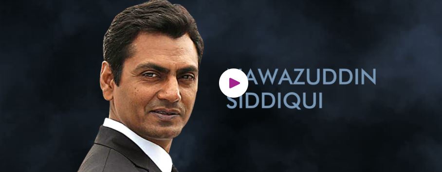 Book Hire Motivational Speaker Nawazuddin Siddiqui