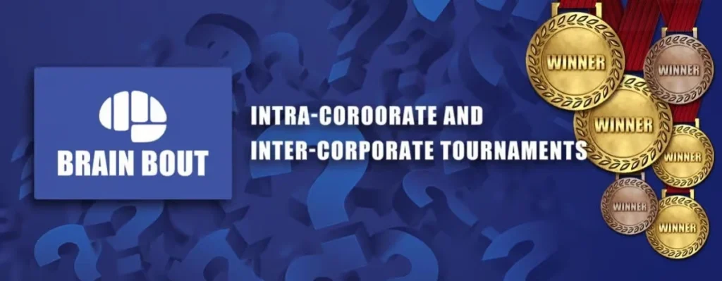 A blue banner for "Brain Bout" featuring a brain-fist logo, the text "Intra-Corporate and Inter-Corporate Tournaments," and a series of gold and bronze winner medals against a background of question marks.