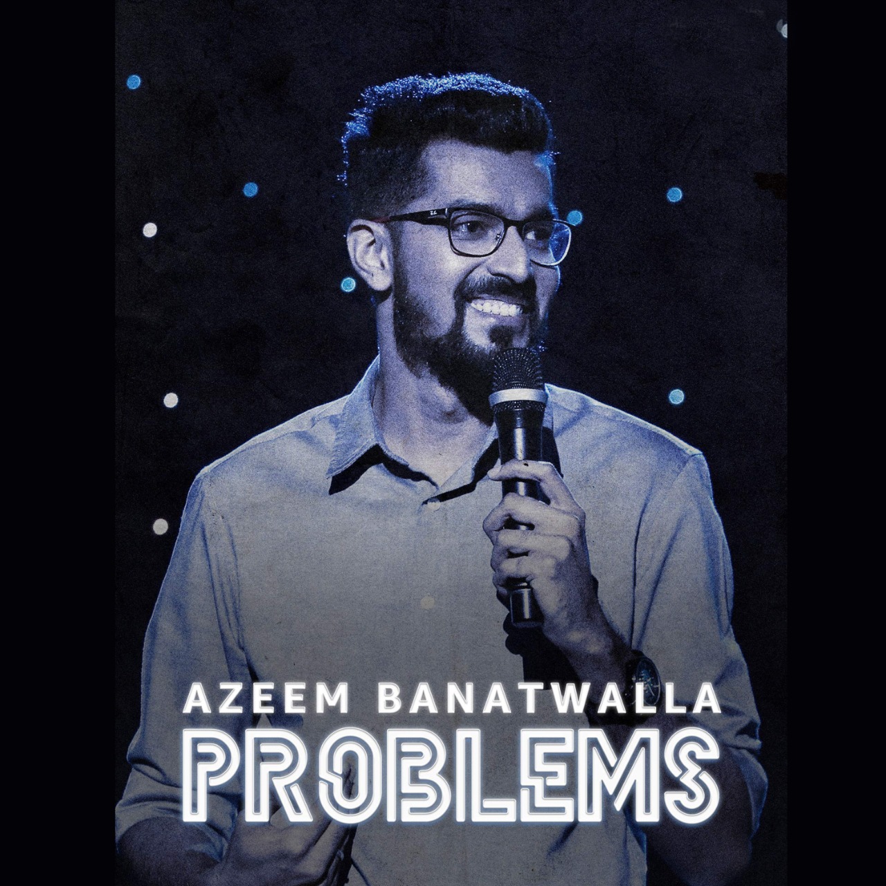 Azeem Banatwalla- Problems