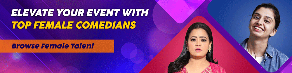 Banner showcasing top female Indian comedians Bharti Singh and Aishwarya Mohanraj with the text: Elevate your event with top female comedians