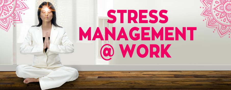 Stress Management at Work