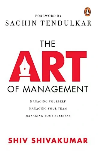Shiv Shivakumar the art of management